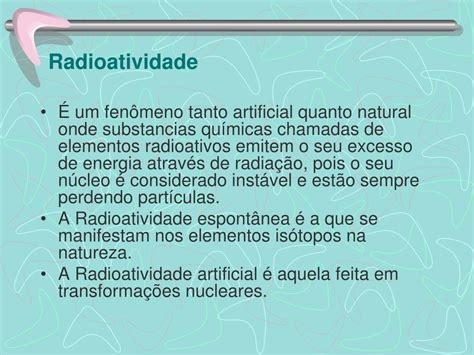 A Radioatividade Emitida Por Determinadas Amostras De Substâncias Provém