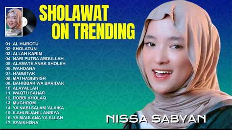 Sholawat Nissa Sabyan Terbaru Kumpulan Lagu Sholawat Nissa