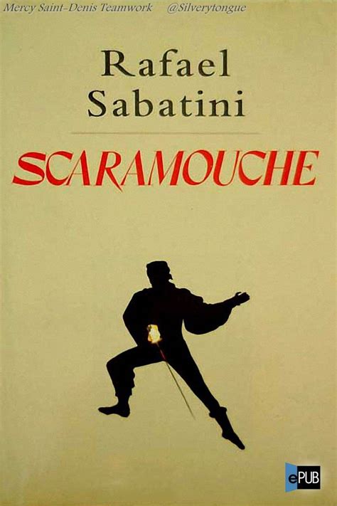 Scaramouche By Rafael Sabatini Saint Denis Fencing Teamwork Ace