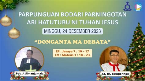 Parpunguan Bodari Parningotan Ari Hatutubu Ni Tuhan Jesus Minggu