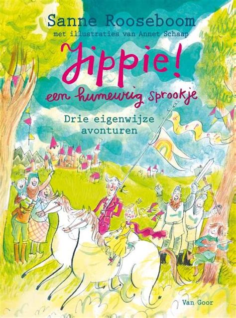 Jippie Drie Humeurige Avonturen Sanne Rooseboom Boek