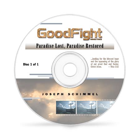 Paradise Lost - Paradise Found - Good Fight Ministries