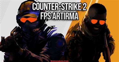 Counter Strike Cs Fps Art Rmak I In En Iyi Ayarlar Stelyonakata