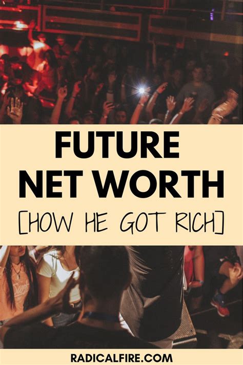Future Net Worth 2025 - How He Got Rich | How to get rich, Money