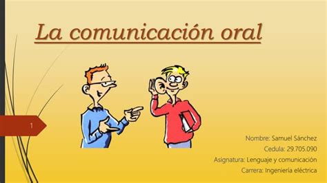 La Comunicacion Oral Por Samuel Sanchez Ppt