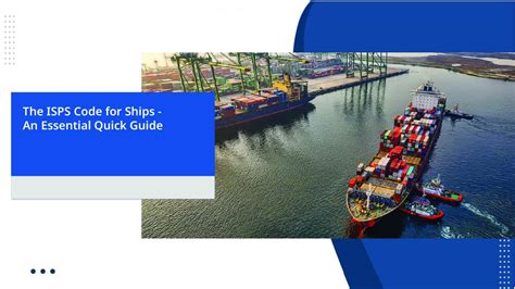 The ISPS Code for Ships - An Essential Quick Guide | SHIPMATE