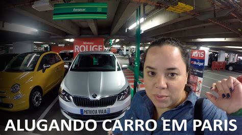 Alugando Carro Em Paris PatriciaViaja YouTube