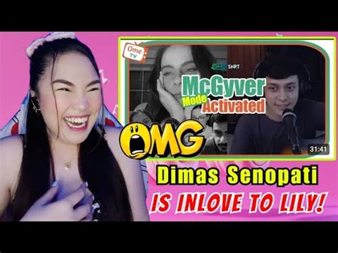 Dimas Senopati Is Inlove Mcgyver Mode Activated Ometv Part