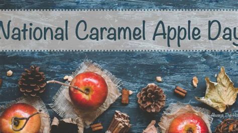 National Caramel Apple Day Quotes Wishes And Messages