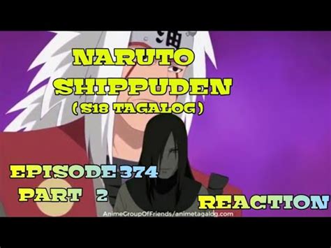 Part Naruto Shippuden Episode Tagalog Dub Reaction Youtube