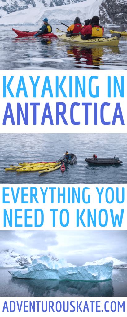 Kayaking in Antarctica: Everything You Need to Know - Adventurous Kate