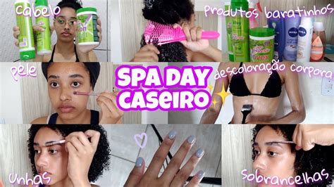 Spa Day Caseiro Cabelo Descolora O Corporal Pele Sobrancelhas E