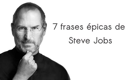 7 Frases Inspiradoras De Steve Jobs Para A Sua Carreira Profissional Diolinux