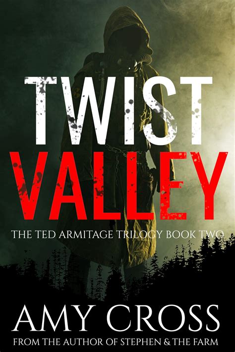 Twist Valley The Ted Armitage Trilogy Book 2 By Amy Cross Goodreads