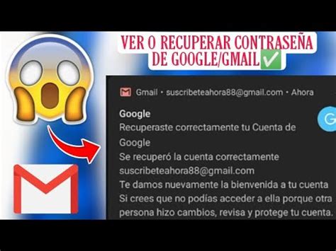 Como Ver o Recuperar Mi Contraseña De GMAIL GOOGLE Desde Mi Celular