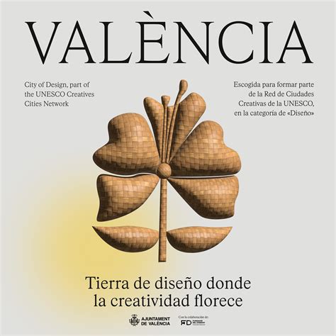 Valencia Es Nombrada Ciudad Creativa Por La Unesco En La Categor A De