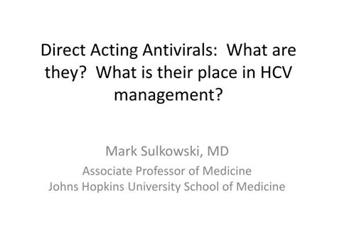 Ppt Direct Acting Antivirals What Are They What Is Their Place In