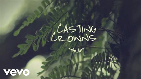 Casting Crowns - Thrive (Official Lyric Video) Chords - Chordify