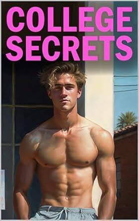 College Secrets Campus Lust Book Straight To Gay Erotic Explicit