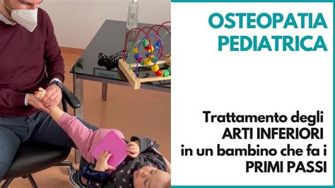 Osteopatia Pediatrica Trattamento Piede E Arti Inferiori In Un Bimbo