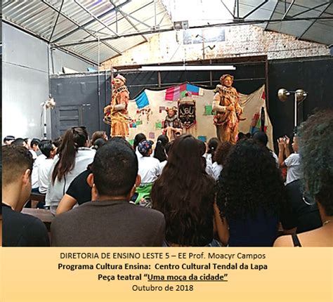 Ee Prof Moacyr Santos De Campos - EE Moacyr Campos – Teatro “Uma moça da cidade” – Unidade Regional de ...