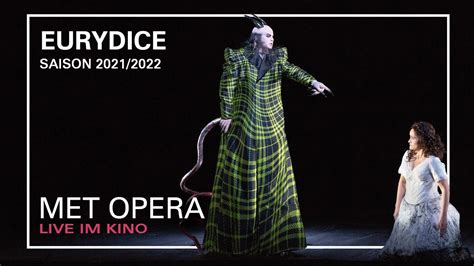 Eurydice Is There A Problem Here Met Opera Live Im Kino Saison