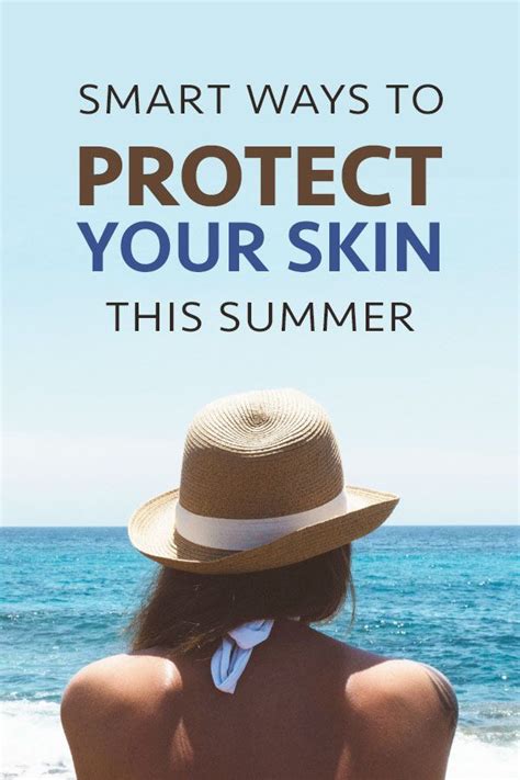 5 Smart Ways To Practice The Best Skin Protection From The Sun Good