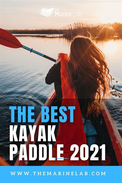 Best Kayak Paddle For The Money 2023 Fishing Touring More Artofit