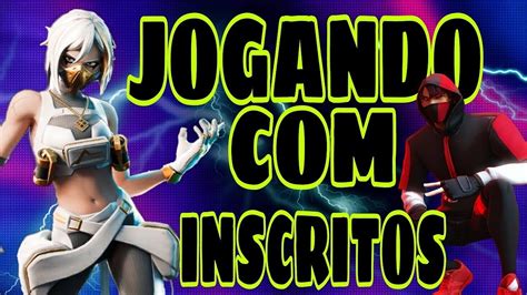 FORTNITE VOLTAMOS JOGANDO OS Inscritos SEXTOOU AO VIVO YouTube