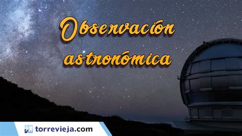 Observación astronómica desde La Mata