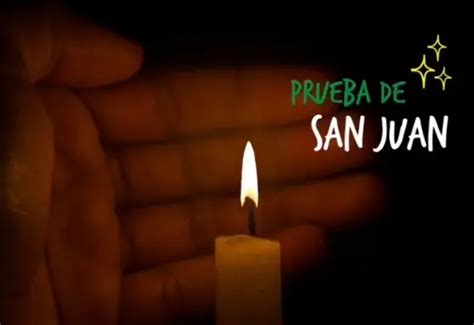 Las Pruebas De San Juan Dice Si Explicados