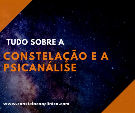 Constelação e Psicanálise um guia completo Constelação Clínica