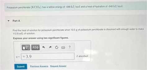 Solved Potassium Perchlorate KClO4 Has A Lattice Energy Of Chegg