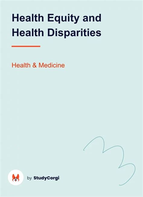 Health Equity And Health Disparities Free Essay Example