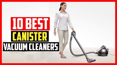 Top 10 Best Canister Vacuum Cleaners Of 2024 Youtube