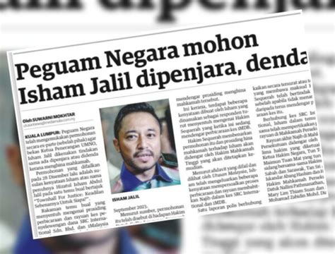 Isham Jalil Akan Lawan Permohonan Dipenjara Denda