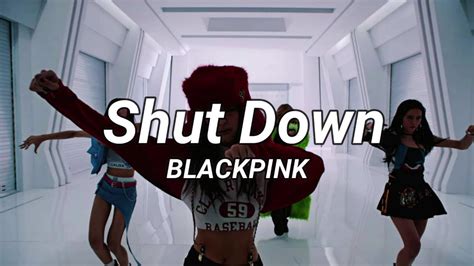 Blackpink Shut Down Easy Lyrics Youtube