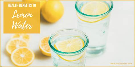 Health Benefits to Lemon Water | Real Food RN