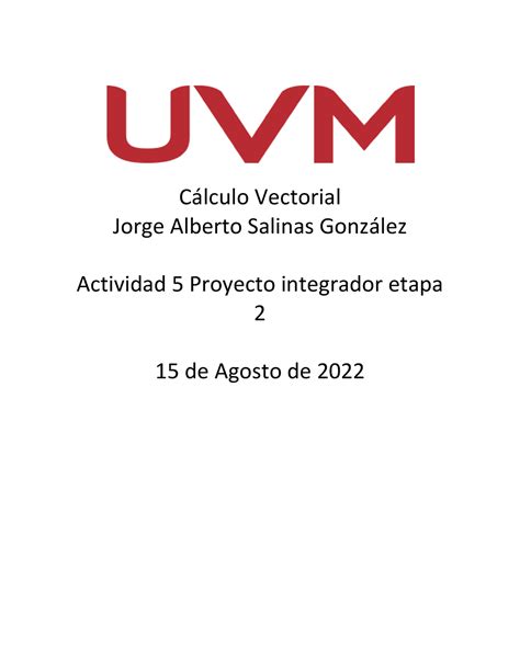 A Jasg Proyecto Integrador Clculo Vectorial Jorge Alberto Salinas