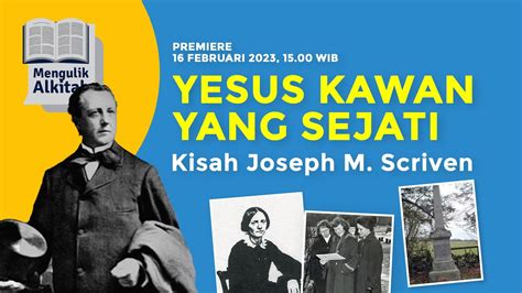 YESUS KAWAN YANG SEJATI Kisah Joseph M Scriven YouTube