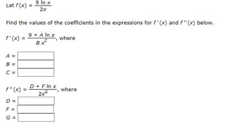 Solved Let F X 9 Ln X 2x Find The Values Of The