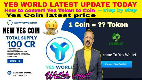 Yes World Biggest Update Today Yes Token To Coin Convert Process