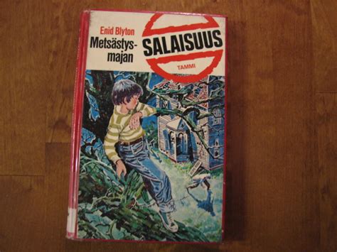 Metsästysmajan salaisuus Enid Blyton Kihniön Kukka ja Kirja Oy