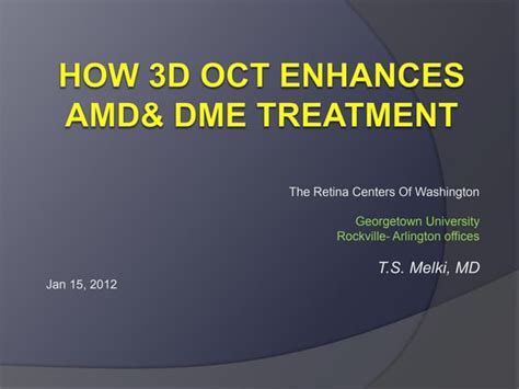 How 3 d oct enhances amd & dme treatment | PPT