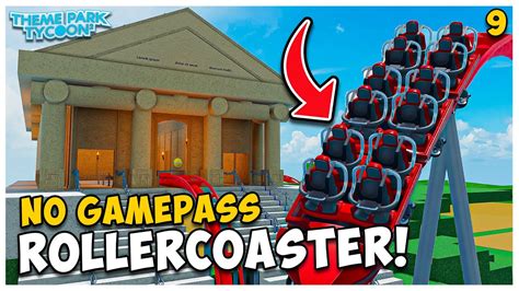 Building New Rollercoaster Without Gamepasses In Theme Park Tycoon 2