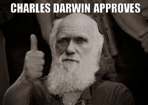 Darwin Approved | Charles darwin, Imágenes divertidas, Memes