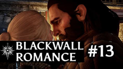 Dragon Age Inquisition Blackwall Romance Part 13 First Kiss Version 1 Youtube