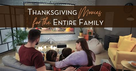 Thanksgiving Movies for The Entire Family