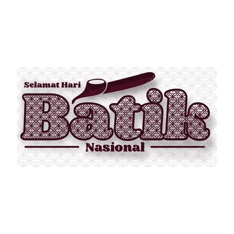 Selamat Hari Batik Nasional Indonesia Istimewa Jawa Png Dan Vektor