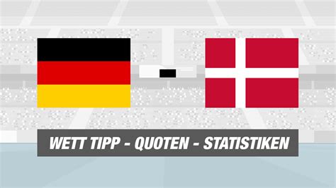 Deutschland Dänemark Tipp Prognose Quoten von BILD Sportwetten